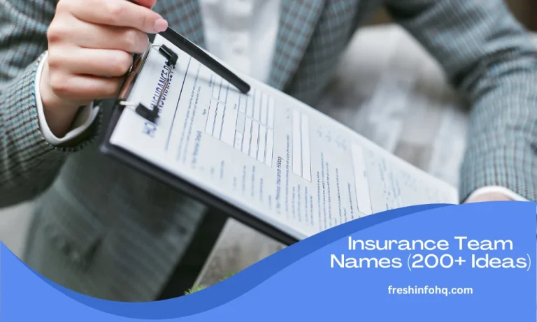 Insurance Team Names (200 Ideas For 2025)