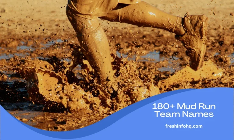 180+ Mud Run Team Names